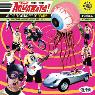 the album cover for Aquabats - Aquabats Vs. The Floating Eye Of Death