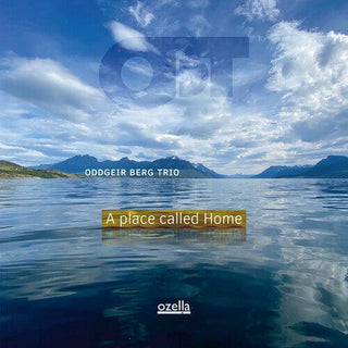 Oddgeir Berg- A Place Called Home (Vinyl)
