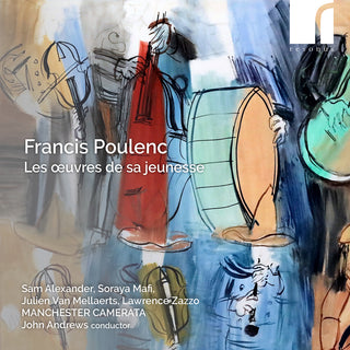 the album cover for Poulenc / Alexander / Manchester Camerata - Les Oeuvres De Sa Jeunesse