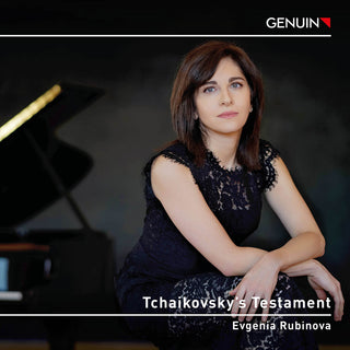 the album cover for Tchaikovsky / Rubinova - Tchaikovsky's Testament