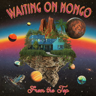 the album cover for Waiting On Mongo - From The Top