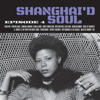 Various Artists- Shanghai'd Soul: Episode 4 (Various Artists)