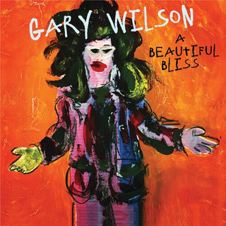 Gary Wilson- A Beautiful Bliss