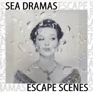 the album cover for Sea Dramas - Escape Scenes