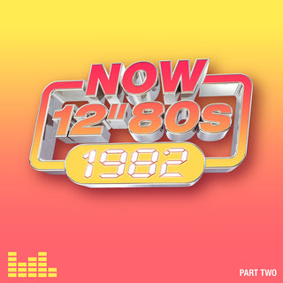 the album cover for Now 12-Inch 80s: 1982-Part 2 / Various - Now 12-Inch 80S: 1982-Part 2 / Various
