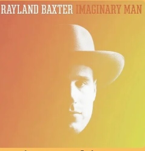 Rayland Baxter- Imaginary Man (Clear Vinyl)