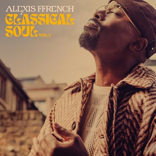 Alexis Ffrench- Classical Soul Vol 1 (PREORDER)