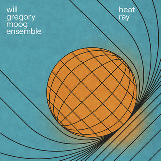 Will Gregory Moog Ensemble- Heat Ray: The Archimedes Project (PREORDER)