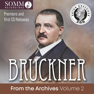 the album cover for Bruckner / Cologne Radio Symphony Orchestra - Bruckner From The Archives, Vol. 2
