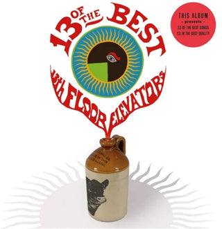 the album cover for 13th Floor Elevators - 13 Of The Best Of The 13th Floor Elevators [Colored Vinyl]