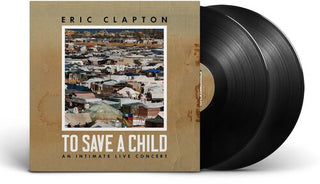 Eric Clapton- To Save A Child (PREORDER)