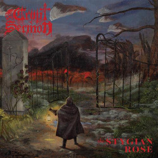 Crypt Sermon- The Stygian Rose