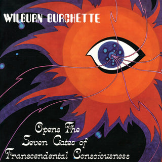 Master Wilburn Burchette- Opens the Seven Gates of Transcendental Consciousness