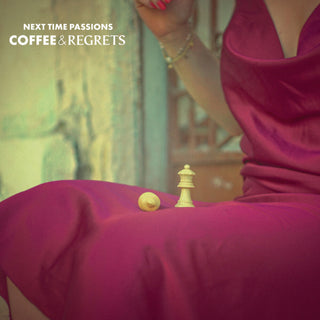 the album cover for Next Time Passions - Coffee & Regrets