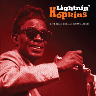 Lightnin Hopkins- Live From The Ash Grove...Plus!