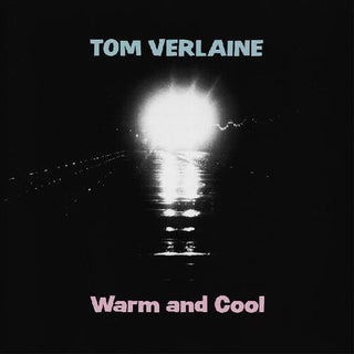 Tom Verlaine- Warm And Cool (Pink Vinyl)