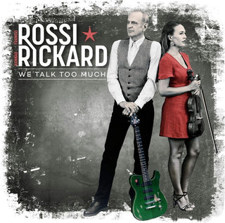 the album cover for Francis Rossi  / Rickard,Hannah - We Talk Too Much (Uk)