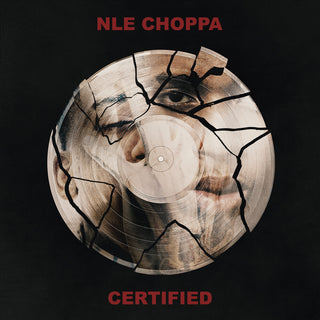 the album cover for NLE Choppa - Certified (Mod)