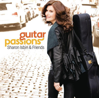 the album cover for SHARON ISBIN - Sharon Isbin & Friends: Guitar Passions