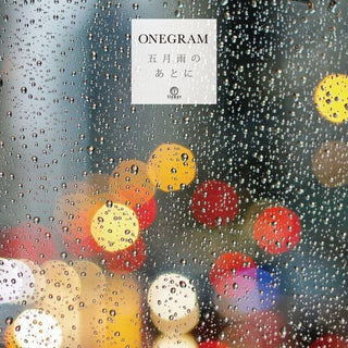 Onegram- Samidare No Ato Ni (After The Long Rain) (PREORDER)