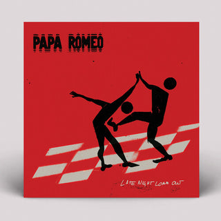 Papa Romeo- Late Night Load Out