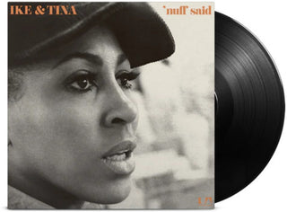 the album cover for Ike Turner  & Tina - Nuff Said (Blk) (Gate) [180 Gram] (Hol)