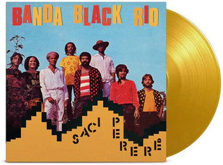 Banda Black Rio- Saci Perere - Limited 180-Gram Yellow Colored Vinyl