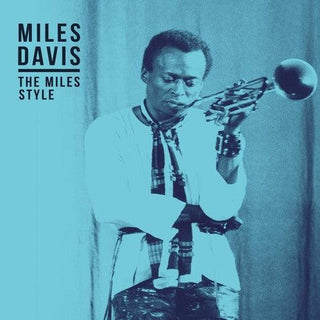 Miles Davis- The Miles Style