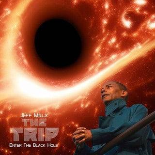 Jeff Mills- The Trip - Enter The Black Hole