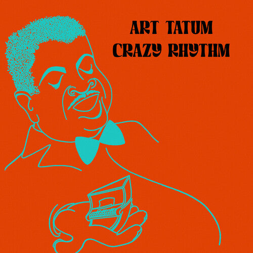 Art Tatum- Crazy Rhythm