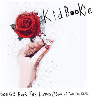 Kid Bookie- Songs For The Living / Songs For The Dead