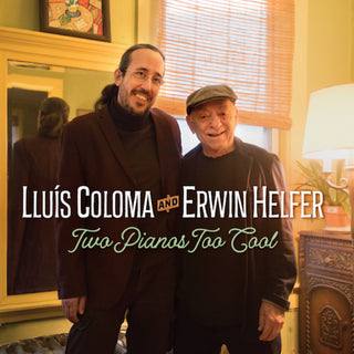 the album cover for Lluis Coloma  / Helfer,Erwin - Two Pianos Too Cool