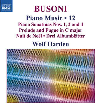 the album cover for Busoni / Harden - Piano Music Vol. 12