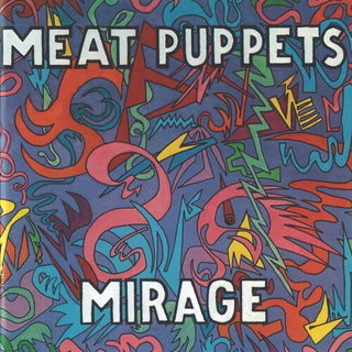 Meat Puppets- Mirage