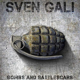 Sven Gali- Bombs And Battlescars (PREORDER)