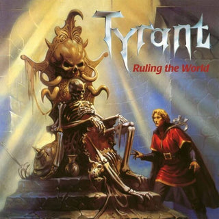 Tyrant- Ruling The World (PREORDER)