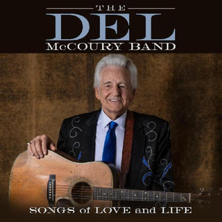 the album cover for Del Mccoury - Songs Of Love And Life