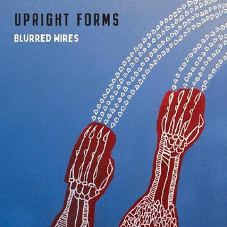 Upright Forms- Blurred Wires