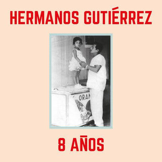 Hermanos Gutierrez- 8 Anos - Sky Blue