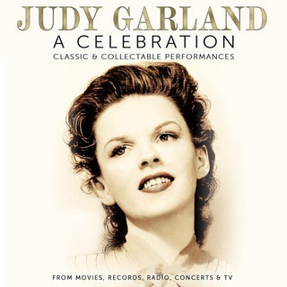 Judy Garland- A Celebration: Classic & Collectable Performances (PREORDER)