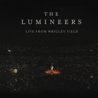 The Lumineers- Live From Wrigley Field