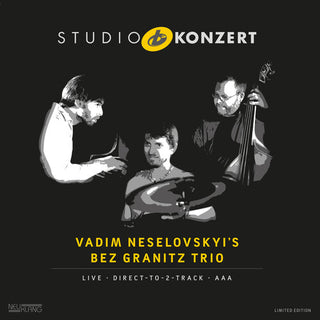 Vadim Neselovskyi's Bez Granitz- Studio Konzert (PREORDER)