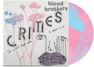 The Blood Brothers- Crimes (Collector's Edition) - Bubblegum Pink & Baby Blue