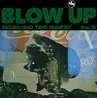 Isao Trio Suzuki- Blow Up (PREORDER)