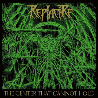 Replacire- The Center That Cannot Hold (Ltd Ed)