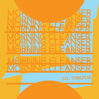 Gil Tamazyan- Morning Cleanser