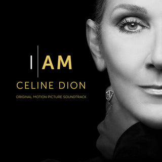 Celine Dion- I AM: Celine Dion (Original Motion Picture Soundtrack)