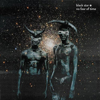 Black Star- No Fear of Time