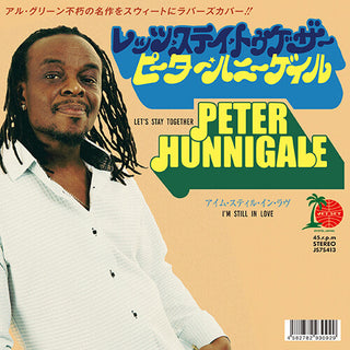 Peter Hunnigale- Let's Stay Together / I'm Still In Love (PREORDER)