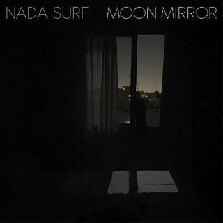 Nada Surf- Moon Mirror (Indie Exclusive)